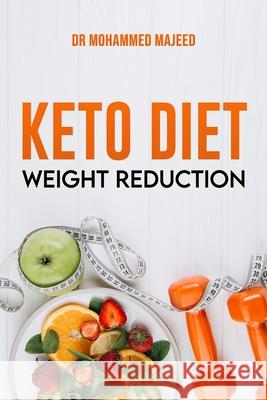 Keto Diet Weight Reduction Mohammed Ramzi Majeed 9781651448427 Independently Published - książka