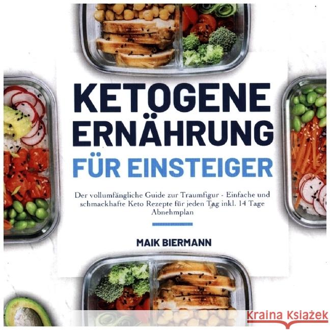 Ketogene Ernährung für Einsteiger Biermann, Maik 9789403643519 Bookmundo - książka