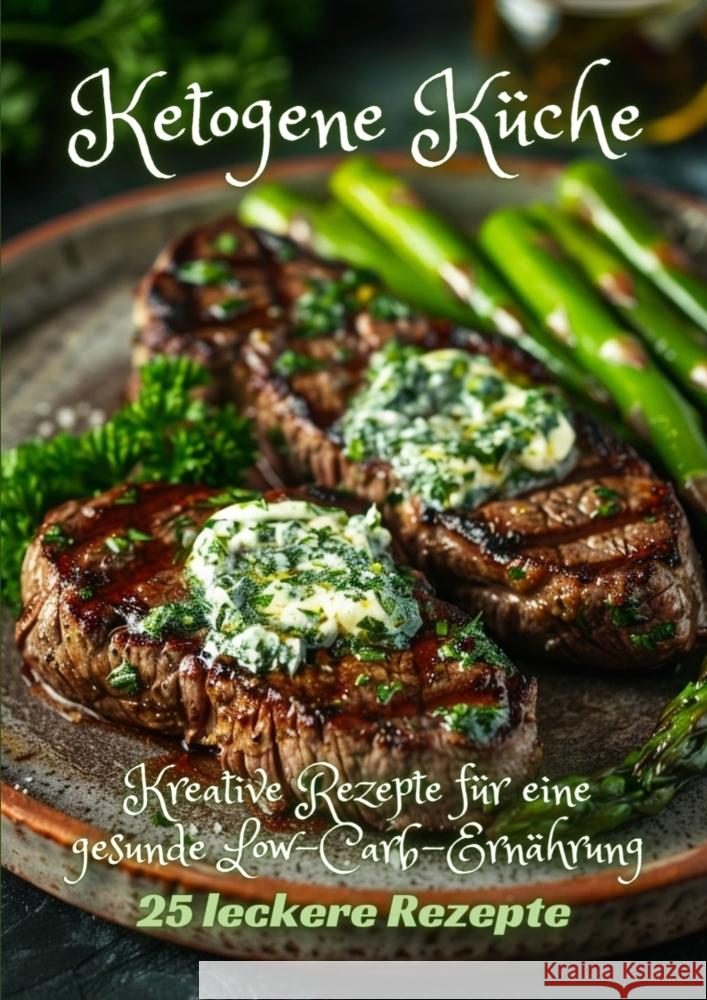 Ketogene Küche Kluge, Diana 9783384249418 tredition - książka