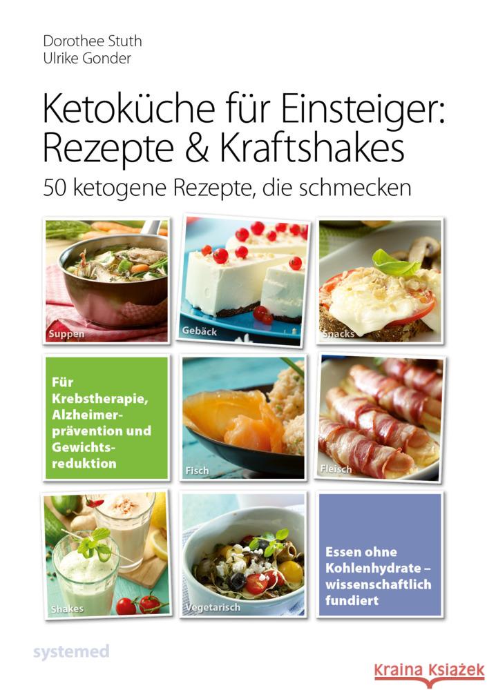 Ketoküche für Einsteiger: Rezepte & Kraftshakes Gonder, Ulrike, Stuth, Dorothee 9783958143418 Systemed - książka