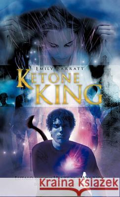 Ketone King: Lutalo and the Heart of a Warrior Barratt, Emily 9781466928190 Trafford Publishing - książka