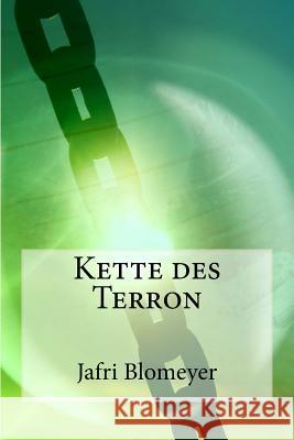 Kette des Terron Blomeyer, Jafri 9781533252241 Createspace Independent Publishing Platform - książka