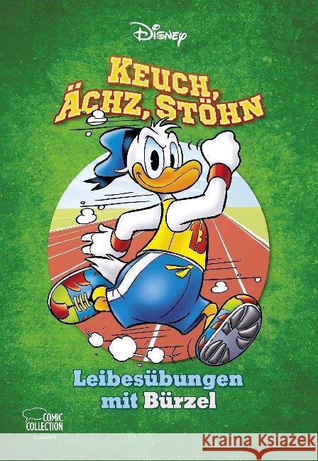 Keuch, Ächz, Stöhn - Leibesübungen mit Bürzel Disney, Walt 9783770441020 Ehapa Comic Collection - książka