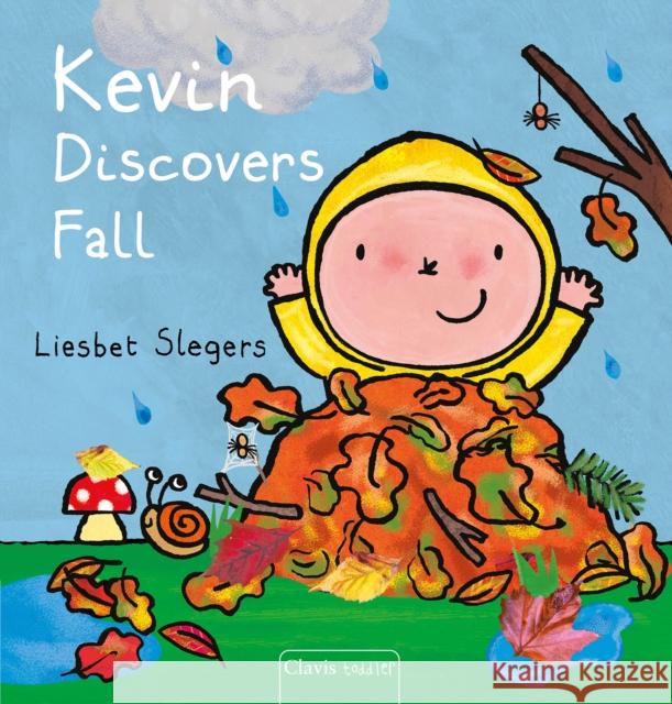Kevin Discovers Fall Liesbet Slegers 9798890632128 Clavis Publishing - książka