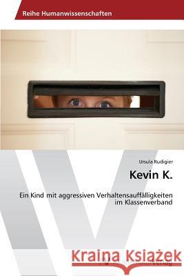 Kevin K. Rudigier Ursula 9783639465563 AV Akademikerverlag - książka