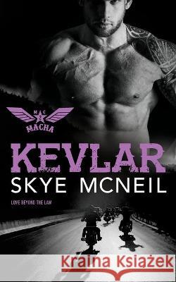 Kevlar Skye McNeil 9781922359490 Hot Tree Publishing - książka