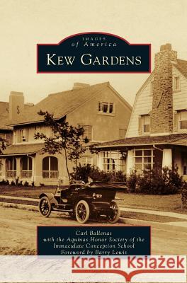 Kew Gardens Carl Ballenas Barry Lewis 9781531672508 Arcadia Library Editions - książka