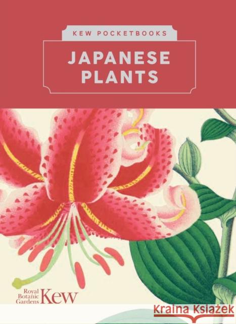 Kew Pocketbooks: Japanese Plants Kew Royal Botanic Gardens 9781842467206 Royal Botanic Gardens - książka