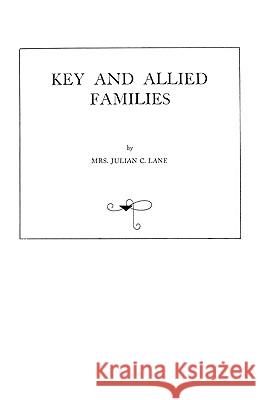 Key and Allied Families Lane 9780806349770 Genealogical Publishing Company - książka