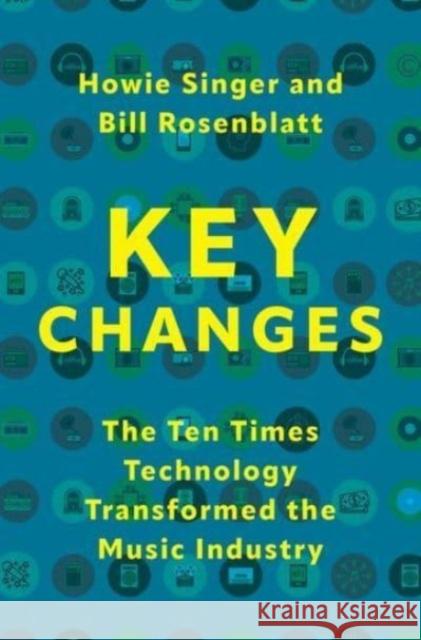 Key Changes Bill (Adjunct Faculty, Adjunct Faculty, Music and Performing Arts Professions, New York University) Rosenblatt 9780197656891 Oxford University Press Inc - książka