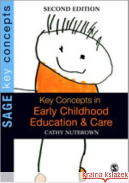 Key Concepts in Early Childhood Education and Care Cathy Nutbrown 9781849204002 Sage Publications (CA) - książka