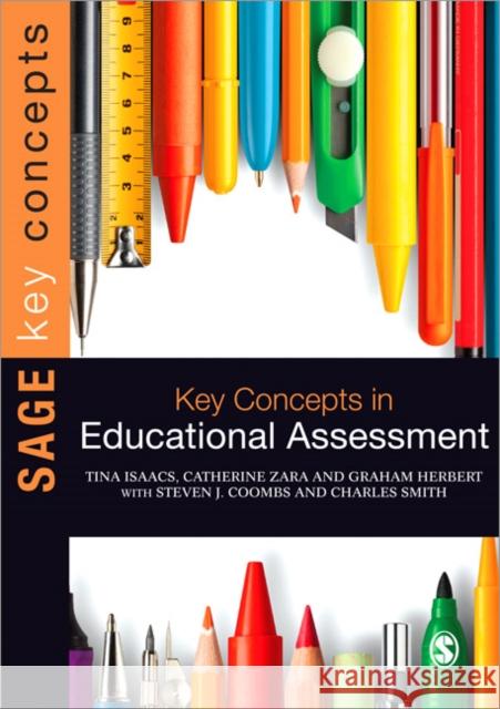 Key Concepts in Educational Assessment Tina Isaacs 9781446210574  - książka