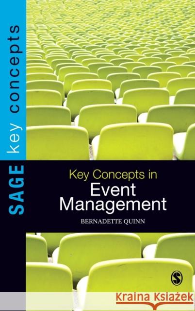 Key Concepts in Event Management Bernadette Quinn 9781849205597 Sage Publications (CA) - książka