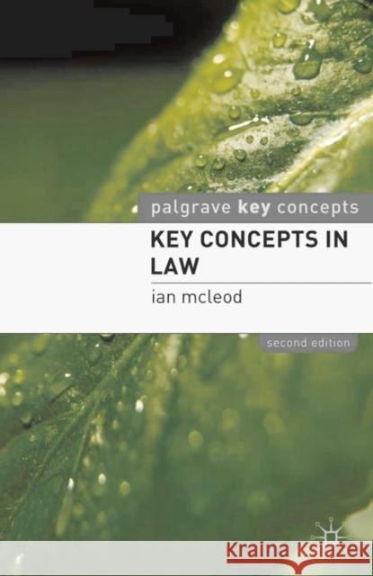 Key Concepts in Law Ian McLeod 9780230232945 PALGRAVE MACMILLAN - książka