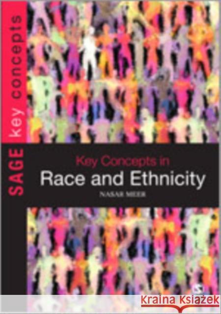 Key Concepts in Race and Ethnicity Nasar Meer 9780857028679 Sage Publications (CA) - książka