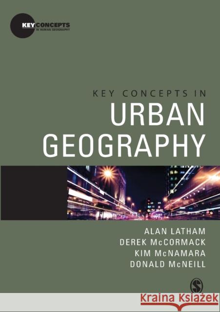 Key Concepts in Urban Geography Alan Latham 9781412930420  - książka