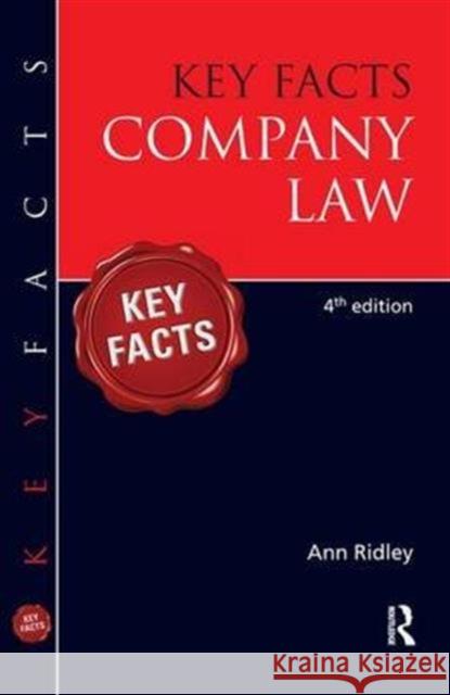 Key Facts Company Law: Company Law Ridley, Ann 9781138137158 Routledge - książka