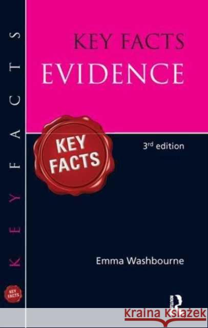 Key Facts Evidence Emma Washbourne 9781138175945 Routledge - książka