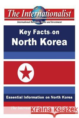 Key Facts on North Korea: Essential Information on North Korea Patrick W. Nee 9781482717020 Createspace - książka