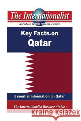 Key Facts on Qatar: Essential Information on Qatar Patrick W. Nee 9781482736113 Createspace - książka