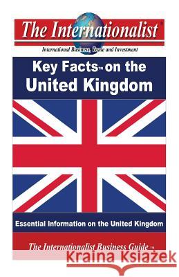 Key Facts on the United Kingdom: Essential Information on the United Kingdom Patrick W. Nee 9781484850244 Createspace - książka