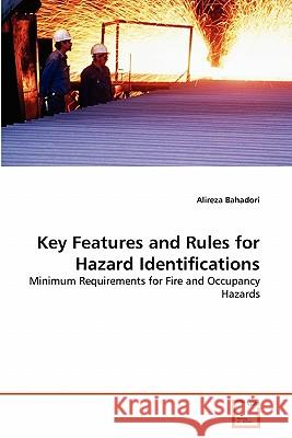 Key Features and Rules for Hazard Identifications Alireza Bahadori 9783639337792 VDM Verlag - książka