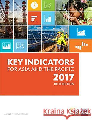 Key Indicators for Asia and the Pacific 2017 Asian Development Bank 9789292579111 Asian Development Bank - książka