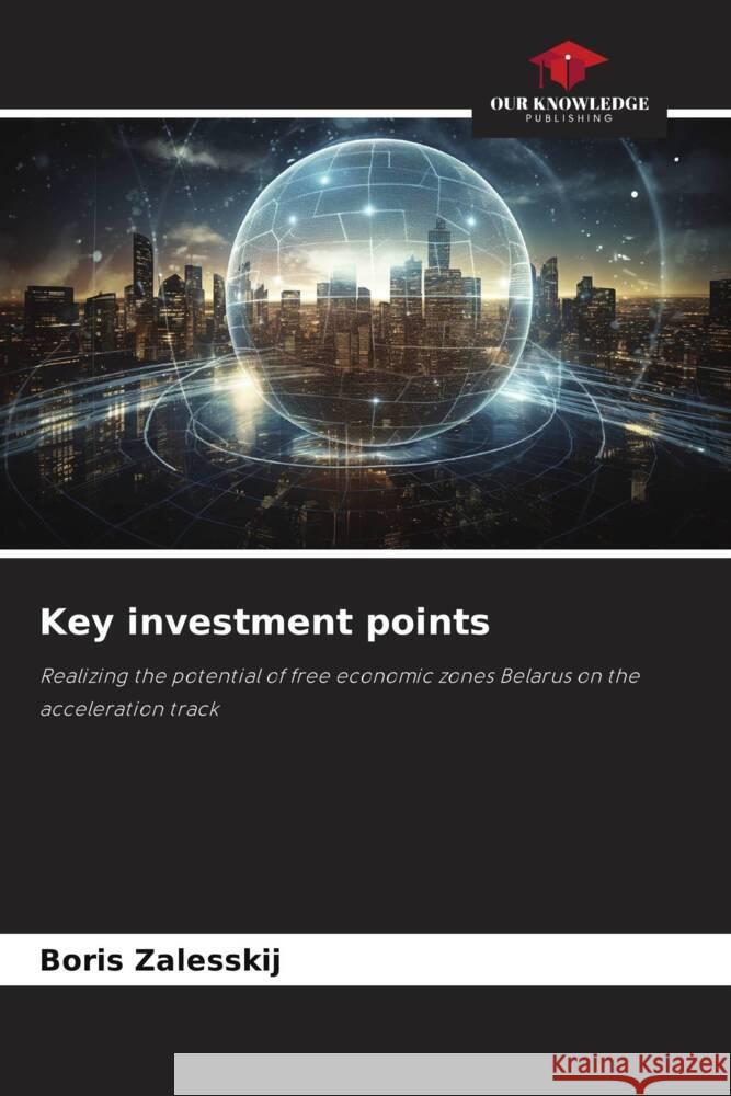 Key investment points Boris Zalesskij 9786208581305 Our Knowledge Publishing - książka