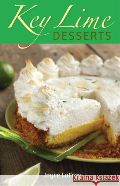 Key Lime Desserts Joyce LaFray 9780942084535 Seaside Publishing - książka