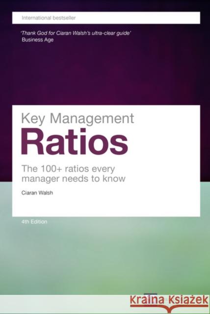 Key Management Ratios Ciaran Walsh 9780273719090 Pearson Education Limited - książka