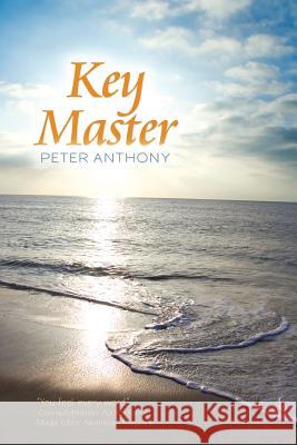 Key Master Peter Anthony 9781440135729 iUniverse - książka