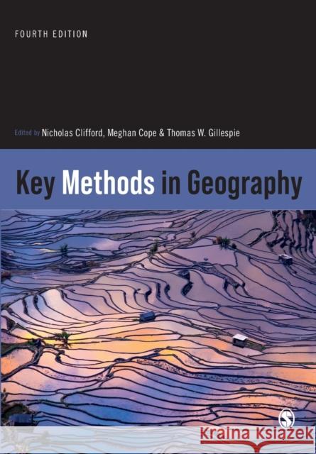 Key Methods in Geography Nicholas Clifford Meghan Cope Thomas W. Gillespie 9781529772098 SAGE Publications Ltd - książka