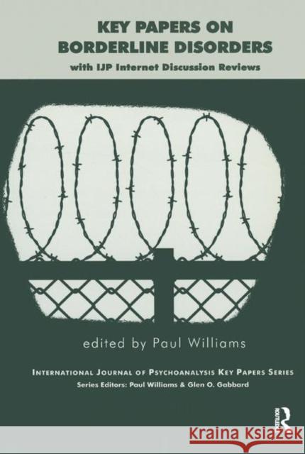 Key Papers on Borderline Disorders: With Ijp Internet Discussion Reviews Williams, Paul 9780367325275 Taylor and Francis - książka