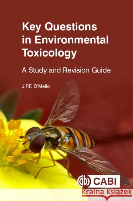 Key Questions in Environmental Toxicology: A Study and Revision Guide J. P. F. D'Mello 9781789248524 CABI Publishing - książka