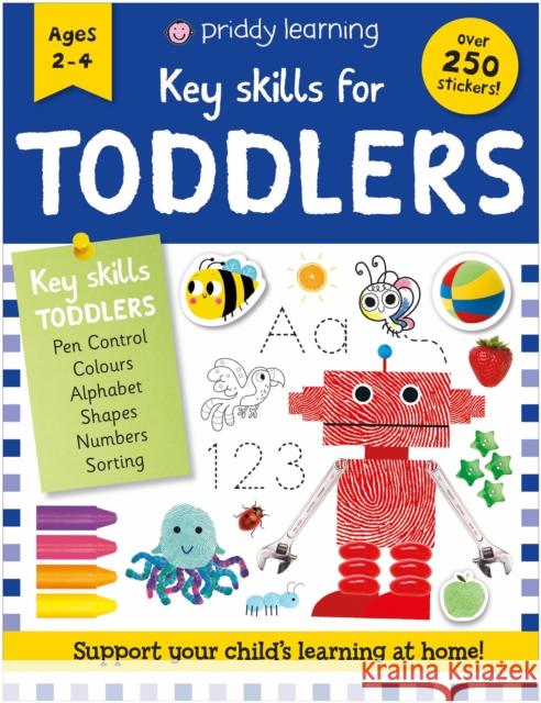 Key Skills for Toddlers Roger Priddy 9781916745223 Priddy Books - książka