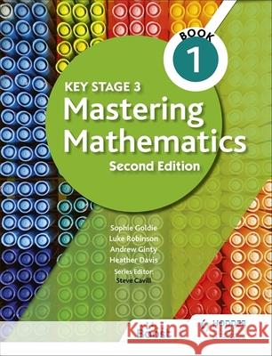 Key Stage 3 Mastering Mathematics Book 1 Sophie Goldie Andrew Ginty Heather Davis 9781398308398 Hodder Education - książka