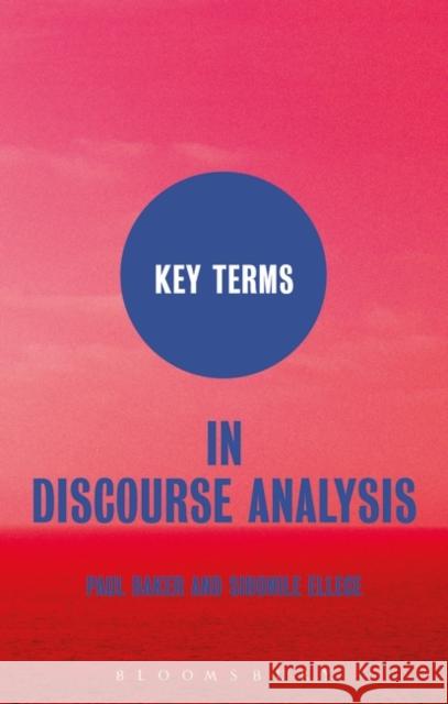 Key Terms in Discourse Analysis Paul Baker 9781847063205  - książka