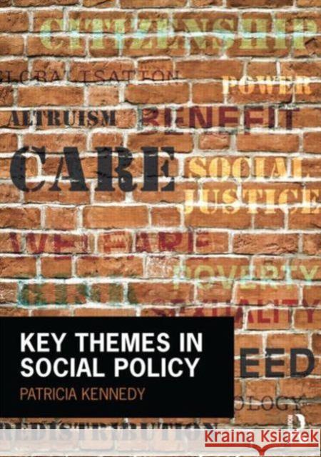 Key Themes in Social Policy Patricia Kennedy 9780415520973  - książka