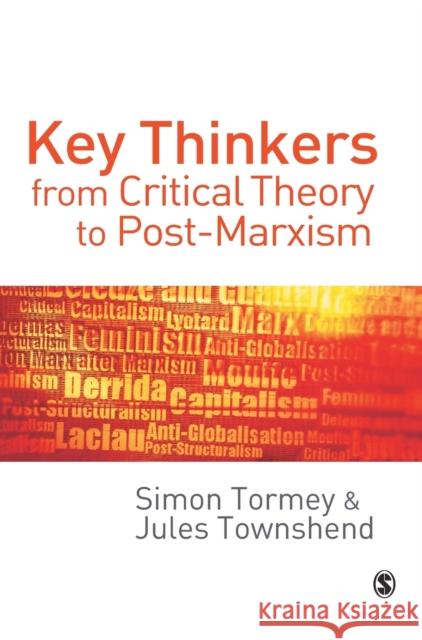 Key Thinkers from Critical Theory to Post-Marxism Simon Tormey Jules Townshend 9780761967620 Sage Publications - książka