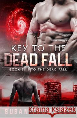 Key to the Dead Fall Susan Trombley 9781097223336 Independently Published - książka