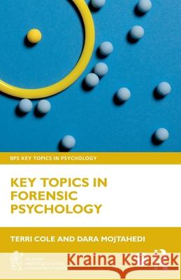 Key Topics in Forensic Psychology Dara Mojtahedi 9781032551388 Routledge - książka