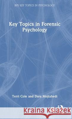 Key Topics in Forensic Psychology Dara Mojtahedi 9781032555645 Routledge - książka