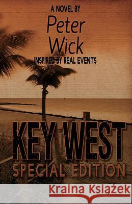 Key West - Special Edition Peter Wick   9780692420355 Azzurri Publishing - książka