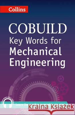 Key Words for Mechanical Engineering: B1+ (Collins COBUILD Key Words)  9780007489787 HarperCollins Publishers - książka