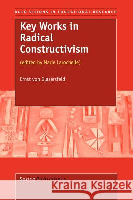 Key Works in Radical Constructivism E. Vo 9789087900854 Sense Publishers - książka