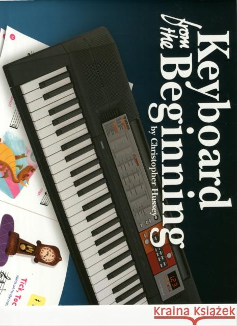 Keyboard From The Beginning  9781783058570 Chester Music - książka