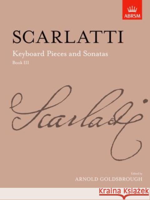 Keyboard Pieces and Sonatas, Book III  9781854720986 Associated Board of the Royal Schools of Musi - książka