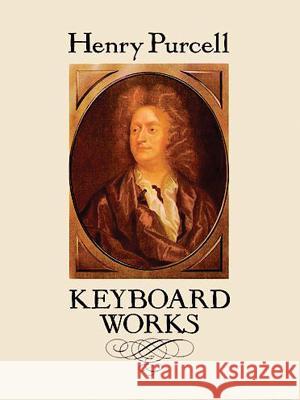 Keyboard Works Henry Purcell, William Barclay Squire 9780486263632 Dover Publications Inc. - książka