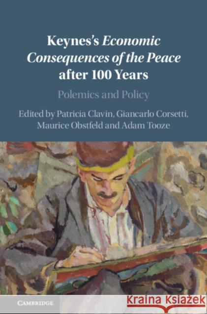 Keynes's Economic Consequences of the Peace after 100 Years  9781009407519 Cambridge University Press - książka