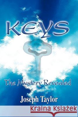 Keys Joseph Taylor 9781425767099 Xlibris Corporation - książka